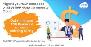 Migrate your SAP landscape on ESDS SAP HANA Community Cloud
