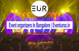 Event Planner | Event organizers in Bangalore | Event U Rox